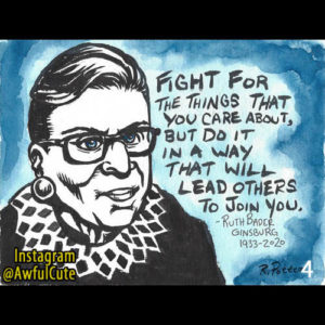 RBG4 Fight for the Things...